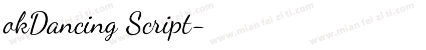 okDancing Script字体转换